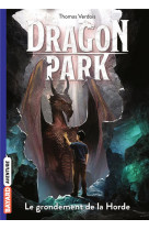 Dragon park t04 le grondement de la horde