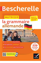 Maitriser la grammaire allemande ed 2023