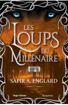 Les loups du millenaire t03