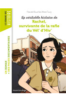 La veritable histoire de rachel, survivante de la rafle du vel- d-hiv-