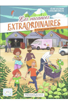 Les vacances extraordinaires t02 il faut sauver elyott !