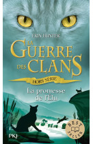 Guerre des clans hors-serie  la promesse de l-elu