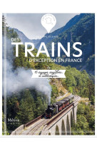 Des trains d-exception en france