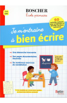 Je m-entraine a bien ecrire 7-9 ans