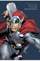 Thor : renaissance - marvel - les grandes sagas