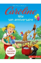 Caroline fete son anniversaire