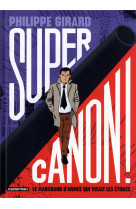 Supercanon