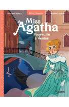 Miss agatha t05 poursuite a venise