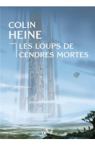 Les loups de cendres mortes