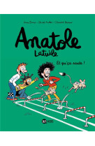 Anatole latuile t13 et qu-ca saute !