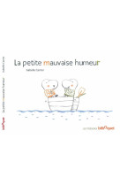 La petite mauvaise humeur