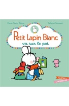 Petit lapin blanc va sur le pot