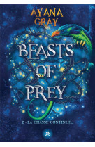 Beasts of prey t02 la chasse continue (broche)