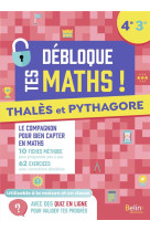 Debloque tes maths - thales et pythagore (4e - 3e)