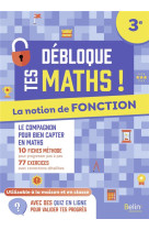 Debloque tes maths - la notion de fonction