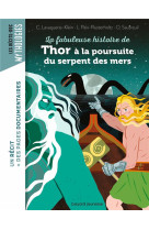 La fabuleuse histoire de thor a la poursuit e du serpent des mers