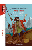 L'incroyable aventure de magellan, à la conquête des océans