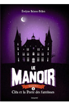 Le manoir saison 1 t2