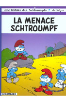 Les schtroumpfs 20 la menace schtroumpf