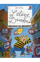 L-eleve ducobu t07 vivement les vacances !