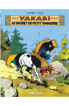 Yakari t06 le secret de petit tonnerre