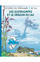 Les schtroumpfs 36 le dragon du lac