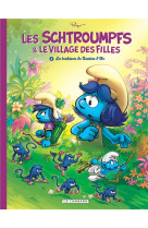 Les schtroumpfs et le village des filles t02 la trahison de bouton d-or