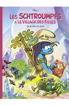 Les schtroumpfs et le village des filles t05 le baton de saule