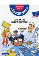 Luka et zoe veulent des frites cp niveau 1