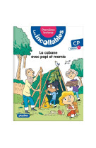 La cabane avec papi et mamie cp niveau 1