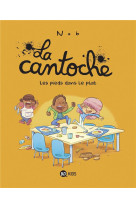 La cantoche t06 les pieds dans le plat