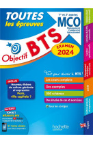 Objectif bts mco (1re et 2e annees) - toutes les epreuves, examen 2024