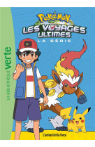 Pokémon les voyages ultimes 24 - l'union fait la force