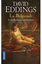 La belgariade t2 la reine des sortileges