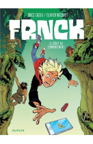 Frnck - tome 1 - le début du commencement