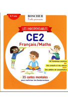 Les indispensables ce2 francais / maths