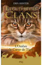 Guerre des clans t10 l-ombre de coeur de tigre hors serie