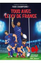 Tous champions t02 tous avec le xv de france