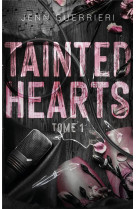 Tainted heart - tome 1