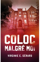 Coloc malgre moi