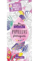 Mes marque-pages a peindre papillons feeriq ues