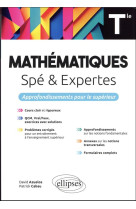 Mathematiques (spe et expertes) tle approfondissements pour le superieur