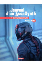 Journal d-un assasynth t01 defaillances systemes