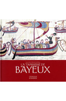 La tapisserie de bayeux