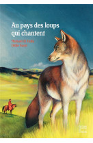 Au pays des loups qui chantent