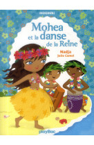 Mohea et la danse de la reine