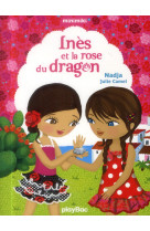 Ines et la rose du dragon