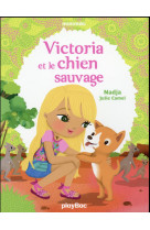 Victoria et le chien sauvage  t16