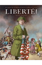 Liberte t01 les insurges