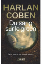 Du sang sur le green